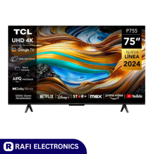 TCL 75 INCH 75P755 SMART & 4K UHD GOOGLE TV - Rafi Electronics