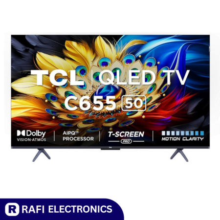 TCL 50C655 QLED TV - Rafi Electronics