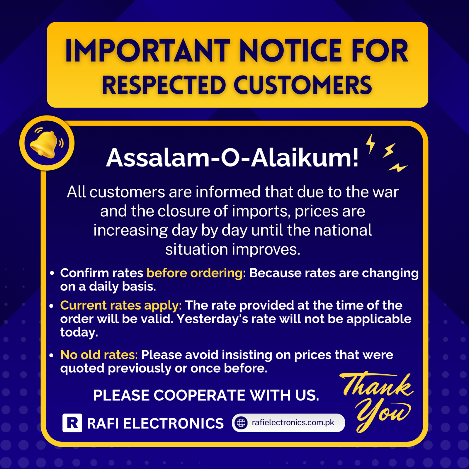 Important Notice for Respected Customers